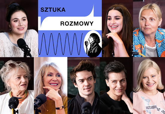 Podcast Teatru Narodowego SZTUKA ROZMOWY